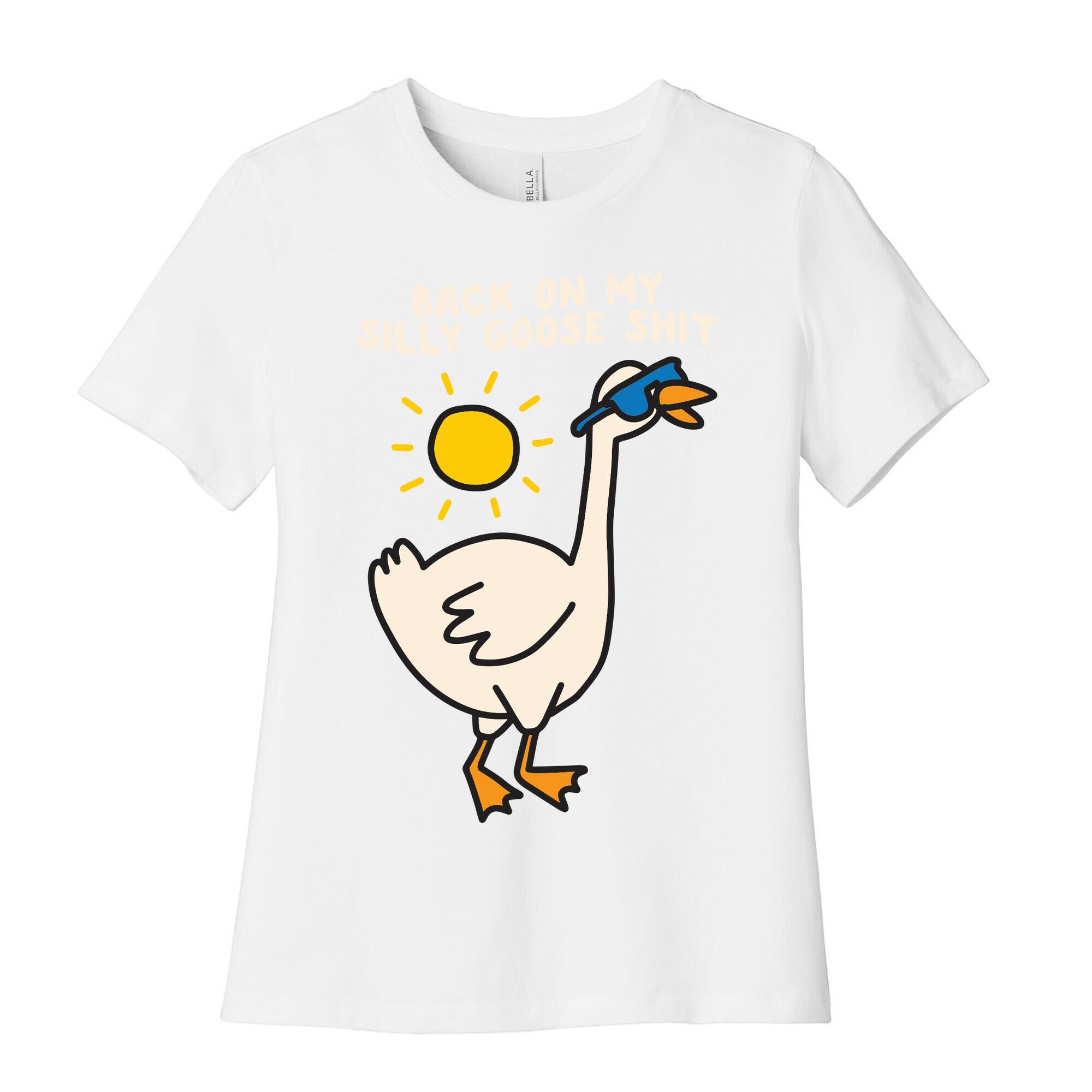 Back On My Silly Goose Shit Women's Cotton Tee